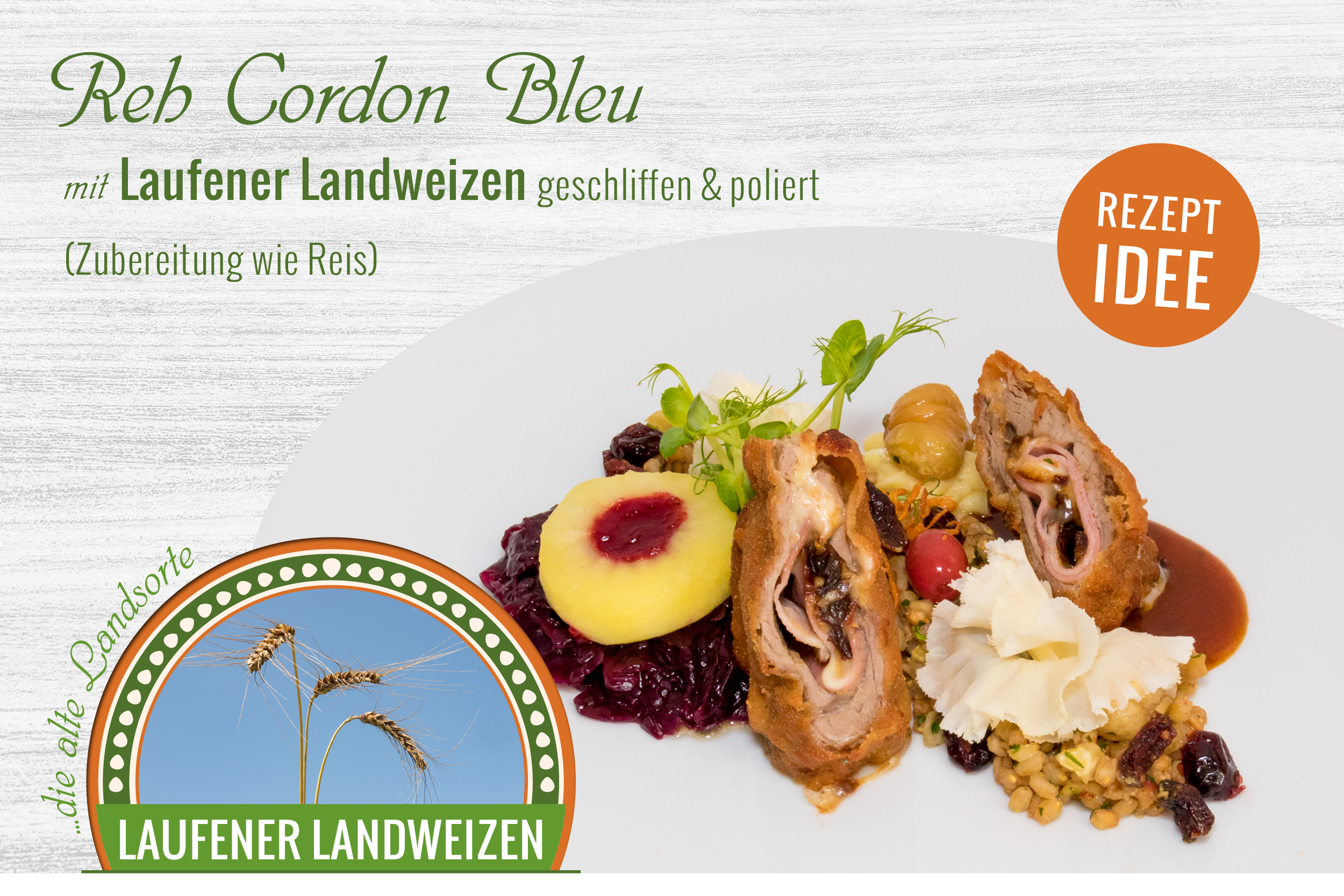 Reh Cordon Bleu mit Laufener Landweizen geschliffen und poliert (Zubereitung wie Reis)