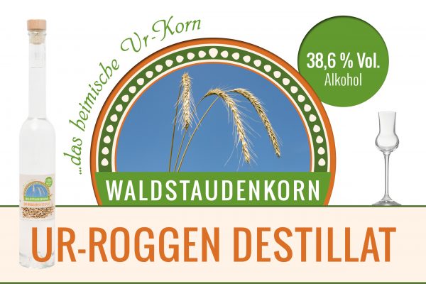 Waldstaudenkorn Ur-Roggen Destillat