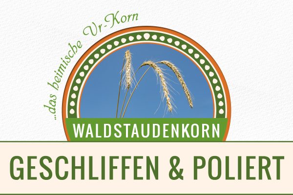 Waldstaudenkorn GESCHLIFFEN & POLIERT - Der Biene zuliebe